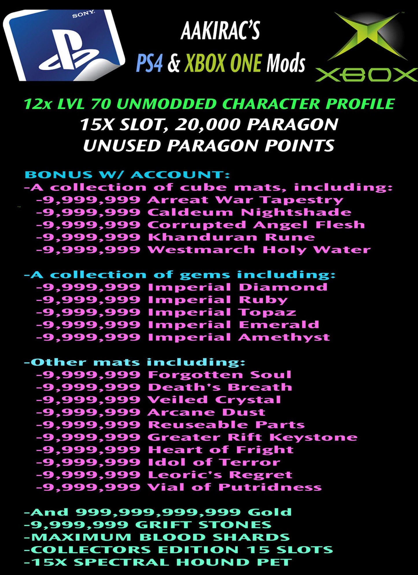 Paragon 20k Characters (NON SEASONAL, Level 70s, Paragon 20k, 9999999x RiftStones) - Diablo 3 Mods Store - Seasonal and non-seasonal - Modded Items and Gear for PlayStation 4, PlayStation 5, Nintendo Switch, and Xbox One