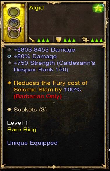 Seismic Slam Fury Cost Reduction by 100% Barbarian Modded Ring (Unsocketed) Algid - Diablo 3 Mods Store - Seasonal and non-seasonal - Modded Items and Gear for PlayStation 4, PlayStation 5, Nintendo Switch, and Xbox One