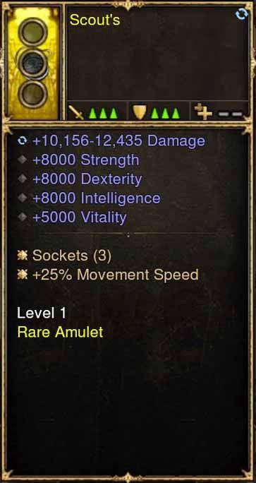 2.5.0 Level 1 Amulet Scouts 10k-12k Damage, Movement Speed + More (Unsocketed) Diablo 3 Mods ROS Seasonal and Non Seasonal Save Mod - Modded Items and Gear - Hacks - Cheats - Trainers for Playstation 4 - Playstation 5 - Nintendo Switch - Xbox One