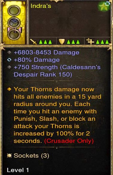 Thorns Hits in a 15 Yard Radius Crusader Modded Ring (Unsocketed) Indra's - Diablo 3 Mods Store - Seasonal and non-seasonal - Modded Items and Gear for PlayStation 4, PlayStation 5, Nintendo Switch, and Xbox One