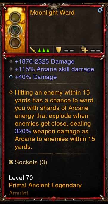 [Primal Ancient] [QUAD DPS] Moonlight Ward Amulet 115% Arcane Skill Damage Diablo 3 Mods ROS Seasonal and Non Seasonal Save Mod - Modded Items and Gear - Hacks - Cheats - Trainers for Playstation 4 - Playstation 5 - Nintendo Switch - Xbox One